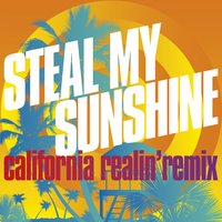 Steal My Sunshine - Len
