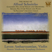 Concerto No.3 For Violin And Chamber Orchestra: Moderato - Levon Ambartsumian & Mikhail Kukushkin & Moscow Tchaikovsky Symphony Orchestra & Альфред Гарриевич Шнитке