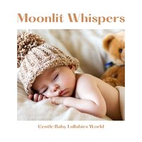 Restful Night - Gentle Baby Lullabies World
