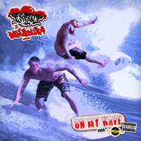 On My Wave - Epifane & Bigredcap
