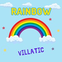 Over The Rainbow - Villatic