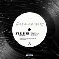 Sneaky Money - Ali B & Chivv & Boef