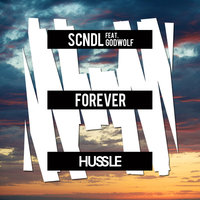 Forever - SCNDL & Godwolf