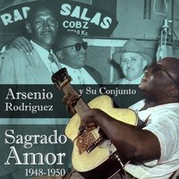 Me Siento Muy Solo - Arsenio Rodriguez Y Su Conjunto