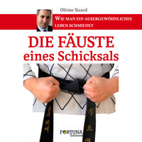Kindheit - Der harte Weg - 1 - Olivier SICARD & StreamzBook Deutsch & StreamzBook Persönliche Entwicklung Deutsch