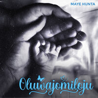 Oluwajomiloju - Maye Hunta