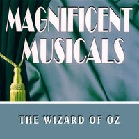 The Merry Old Land Of Oz - Frank Morgan, Judy Garland, Ray Bolger, Jack Haley,  Bert Lahr, Tyler Brook, Ralph Sudam, Bobby Watson, Oliver Smith, Charles Irwin, Lois January,elvida Rizzo, Lorraine Bridges & Oliver Smith & Judy Garland & Frank Morgan & Bobby Watson & Bert Lahr