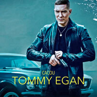 Tommy Egan - Cacou