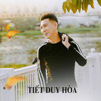 Con Đường Xưa Em Đi - Tiết Duy Hòa