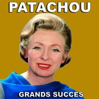 Sur ma vie - Patachou