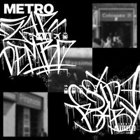 METRO - Zep Dembo & Side Baby