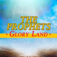 When I Got Saved - The Prophets