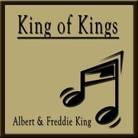 Let's Have a Natural Ball - Albert King