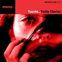Touché - Teddy Charles
