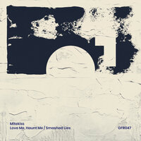 Smashed Lies - Mitekiss