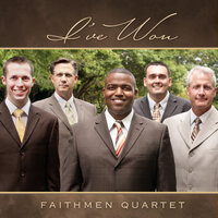 I'm Giving Up - Faithmen Quartet