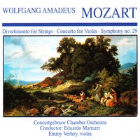 The Symphony No. 29 in A Major, K. 201/186a: III. Menuetto: Allegretto – Trio - Emmy Verhey