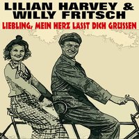 Wie hab ich nur leben können ohne dich - Lilian Harvey
