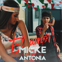 El Amor - Micke & Antonia