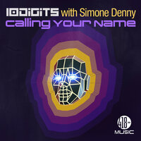 Calling Your Name - 10Digits & Simone Denny & Olav Basoski