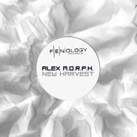 New Harvest - Alex M.O.R.P.H.