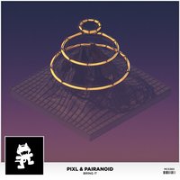 Bring It - PIXL & Pairanoid