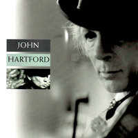 Gentle on My Mind - John Hartford