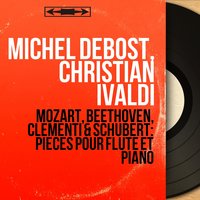 Flute Sonata in B-Flat Major, Anh. 4: II. Polonaise - Michel Debost & Ludwig van Beethoven