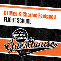 Flight School - DJ Mes