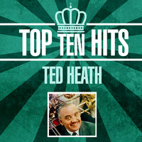 Hot Toddy - Ted Heath