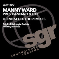 Let Me See U - Damiano & To3 & Manny Ward