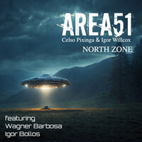 North Zone - Area51 & Celso Pixinga & Igor Willcox & Wagner Barbosa & Igor Bollos