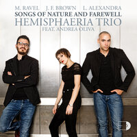 Chansons madécasses, M. 78: No. 2, Aoua - Hemisphaeria Trio & Andrea Oliva & Морис Равель