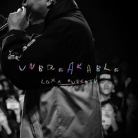 Unbreakable - Loxx Punkman & DJ Kendrickx