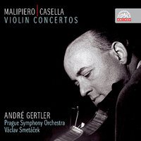 Concerto for Violin and Orchestra: I. Allegro con spirito - Prague Symphony Orchestra & Vaclav Smetácek & Andre Gertler & Gian Francesco Malipiero