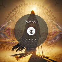 Saul - DJMavi & Tibetania