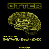 Deeper Thoughts - Otter & Schoco