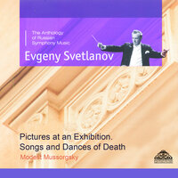 Songs and Dances of Death: IV. The Field Marshal - The USSR Symphony Orchestra & Модест Петрович Мусоргский & Евгений Светланов