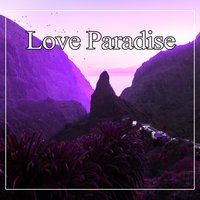 Paradise City - Beautiful Sunset Beach Chillout Music Collection