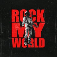 ROCK MY WORLD - DopeDrop
