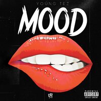 Mood - Young Tez