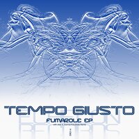 Fumarole - Tempo Giusto