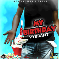 My Birthday - Vybrant