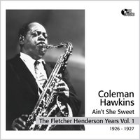 Have It Ready - Fletcher Henderson & His Orchestra & Coleman Hawkins