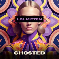 My Toxic Trait - LOL Kitten