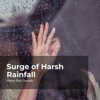 Angry Stormy Weather - Rain Shower Spa & Heavy Rain Sounds & Lullaby Rain