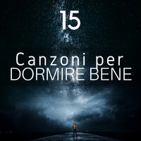 Musica per il Relax - Dormire Bene