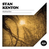 And Her Tears Flowed Like Wine - Stan Kenton