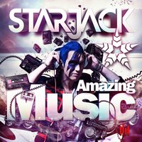 Amazing Music - Starjack & DJ Gollum & Empyre One