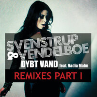 Dybt Vand - Svenstrup & Vendelboe & Aba & Simonsen & Nadia Malm